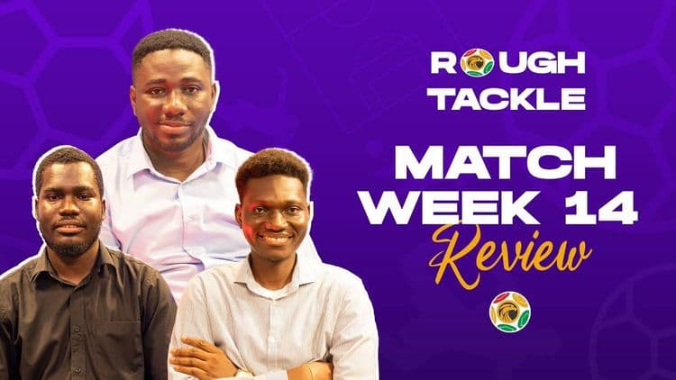 CURSES & COLLAPSE! Hearts' Dormaa Nightmare, Zito Under Fire & Lions’ Den Falls | Rough Tackle EP11